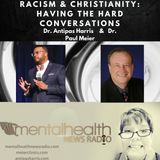 Racism and Christianity:  Having the Hard Conversations