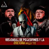 Historias de Posesión y la Doctora Мцегте | Ft. @lacriticaelpodcast | EP 222