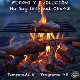 FUEGO Y EVOLUCIÓN | 06x43