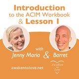 Nothing I see means anything — ACIM Lesson 1 & Introduction to the Workbook, A Course in Miracles