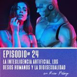 Muñecos Sexuales, inteligencia artificial, deseos humanos y la digisexualidad | Hablemos SEXTECH 24