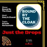 Feed Drop: Bound by the Cloak