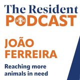 Reaching more animals in need – Resident Interview with João Ferreira of ARA – Ep.14 – 18-03-26
