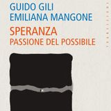 Emiliana Mangone "Speranza. Passione del possibile"