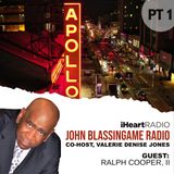JOHN BLASSINGAME RADIO, HOSTED BY JOHN BLASSINGAME (GUEST: RALPH COOPER II / PT 1 of 2))