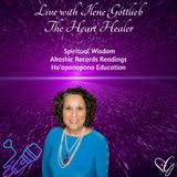 Live with Ilene ~ The Heart Healer: Spiritual Wisdom & Intuitive Readings
