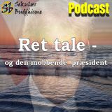 Ret tale og den mobbende præsident