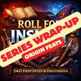 Origin Feats: Series Wrap-Up (Player's Handbook D&D 5E 2024)