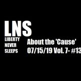 About the 'Cause' 07/15/19 Vol. 7- #132