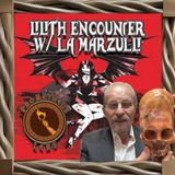 Lilith Encounter w/ LA Marzulli