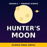 The Hunter's Moon: October's Full Moon Rises Tonight | Science Made Simple