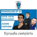 bolla del mercato azionario vs Bitcoin ft Pietro michelangeli, Filippo Angeloni, Tiziano Tridico - EP 24 SEASON 2020