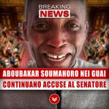 Aboubakar Soumahoro Nei Guai: Continuano Le Accuse Al Senatore!