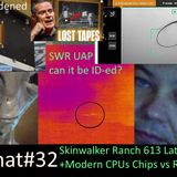 UFO Chat with Paul -32 Modern CPUs vs Radiation + SWR613 + viral UAP vids analyzed