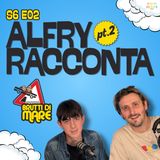 Brutti di Mare - ST.06 EP.02 Alfry racconta - parte 2