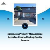 Dimension Property Management Reveals 6 Keys to Finding Quality Tenants