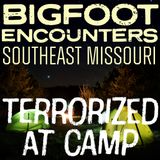 DENNIS SHARES HIS BIGFOOT ENCOUNTERS FROM THE STATE OF MISSOURI | THEY CAME INTO OUR CAMPSITE!!!