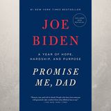 Joe Biden, Promise Me Dad (Book Club, Episode 8)