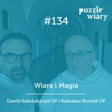 134: Wiara i Magia