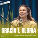 Trust Your Gut!  ft. Gracia I. Gloria - Uncensored with Andini Effendi ep.65