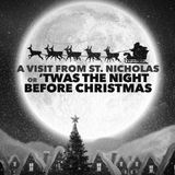 A Visit from St. Nicholas or 'Twas the Night Before Christmas - A Classic Christmas Verse