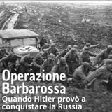 Storia - L'operazione barbarossa