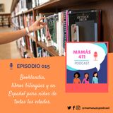 015 - Booklandia, libros bilingües y en español para niños de todas las edades.