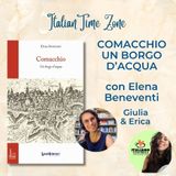 133 - Alla scoperta di Comacchio. Un borgo d'acqua - con Elena Beneventi e Erica Ghirardelli