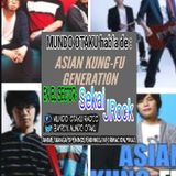 ¡¡ HABLANDO DE ASIAN KUN-FU GENERATION EN EL NUEVO SECTOR "SEKAI JROCK" !! 7u7