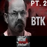 Dennis Rader - BTK - Part 2 - Episode 4