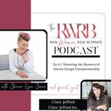 Mastering the Business of Interior Design Entrepreneurship with Claire Jefford