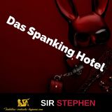 Das Spanking Hotel - Hörprobe -  erotische Hypnose by Sir Stephen