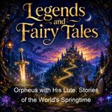 Orpheus with His Lute Stories of the World's Springtime - W M L Hutchinson