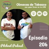 "Episodio 206: Olmecas de Tabasco con paso firme en la LMB"