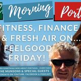 Feelgood Friday feat. fitness, finance & fresh air on Good Morning Portugal!