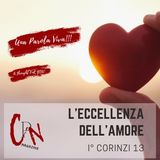 #02 L' eccellenza dell'amore...