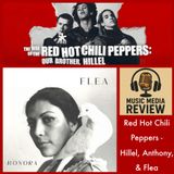 Red Hot Chili Peppers - Hillel, Anthony, & Flea (Ep. 10)