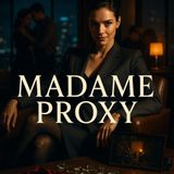Madame Proxy: Erotic Psychology · Manipulation Mastery · Dark Secrets