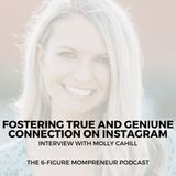 Fostering true and genuine connection on Instagram with Molly Cahill