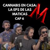 Temporada 7 Capítulo 6 Cannabis en casa: la EPS de las maticas