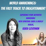 Your Authentic Awakening with Kara Goodwin
