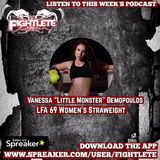 LFA69 Vanessa "Little Monster" Demopolous Interview