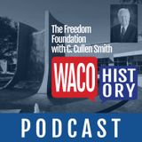 The Freedom Foundation with C. Cullen Smith
