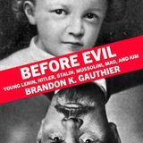 F100: Before Evil - Interview with Brandon Gauthier on Benito Mussolini