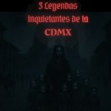3 Leyendas coloniales de la CDMX que pocos conocen _ Leyendas CDMX
