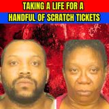 Mother Manipulates Son into Murder - Taking A Life For A Handful Of Scratch Tickets