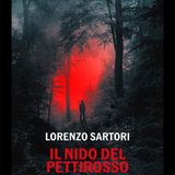Lorenzo Sartori "Il nido del pettirosso"