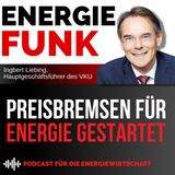 Preisbremsen für Energie gestartet - E&M Energiefunk der Podcast für die Energiewirtschaft