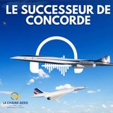 LCA#48 - Le successeur du Concorde Overture par Boom Supersonic, Embraer C-390 pour les pays Bas