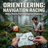 Orienteering: Navigation Racing - Navigate the unknown with Oly Bennet